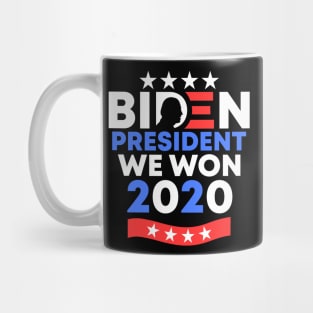 We Won Joe Biden President 2020-2024 American Democratic Party US Presidential Election Mug